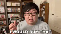 Asian man says I would buy that