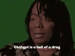 Woman says Chatgpt is a hell of a drug