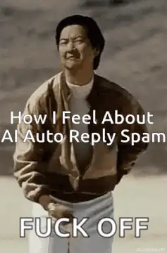 Bruce Lee How I Feel About AI Auto Reply Spam Fuck Off
