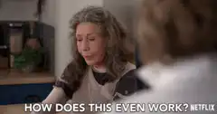 Lily Tomlin How Does This Even Work