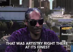 Snoop Dogg That Was Artistry Right There