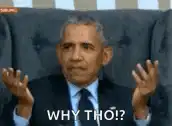 Obama Why Tho GIF