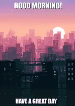 Good Morning Have A Great Day Pixel Art