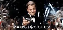 Leonardo DiCaprio toasts makes two of us