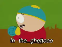 Cartman singing In the ghetto