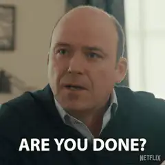 Are You Done? Netflix