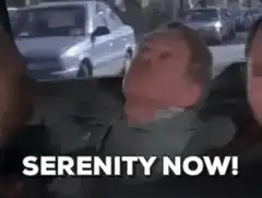 Serenity Now!