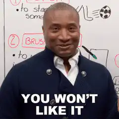 You Won't Like It