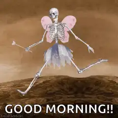 Skeleton fairy dancing good morning