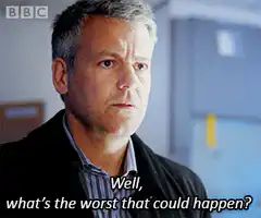 Greg Davies well what's the worst that could happen