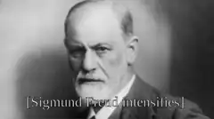 Sigmund Freud intensifies