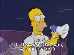 Homer Simpson megaphone first day