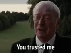 You trusted me and I failed you