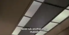 Joker never rub another mans rhubarb