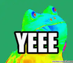 Yeee frog meme