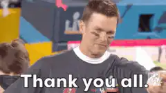 Tom Brady Thank You All