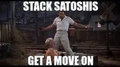 Get a Move On Stack Satoshis