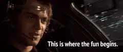 This is where the fun begins