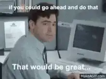 That would be great office meme