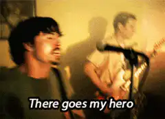 There goes my hero