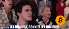 Let Him Run Ronnie Let Him Run Bitcoin