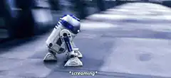 R2-D2 screaming and running away