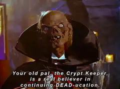 Crypt Keeper DEAD-ucation