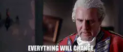 Everything Will Change