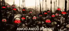 army with glowing red eyes awoo