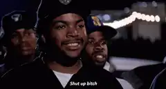 Ice Cube says shut up bitch