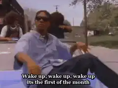 Wake up first of the month