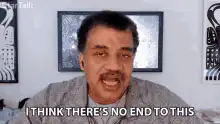 Neil deGrasse Tyson no end to this