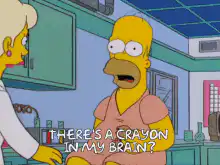 Homer Simpson There's a Crayon in My Brain