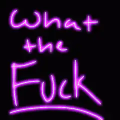 Neon What the Fuck