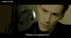 Neo and Spoon Boy there is no spoon