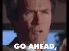Dirty Harry Make My Day