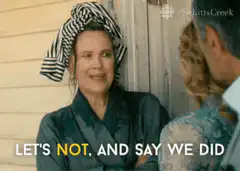 Let's Not And Say We Did