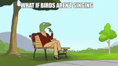 What if birds aren't singing