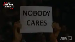 Nobody Cares sign at AEW All Out
