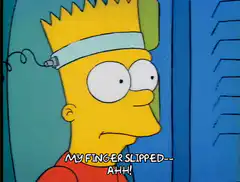 Bart Simpson My Finger Slipped
