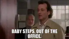 Bill Murray Baby Steps Out of the Office
