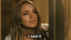 Lindsay Lohan I said it