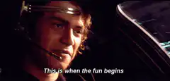 Anakin Skywalker This is when the fun begins