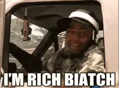 I'm Rich Biatch