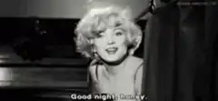 Marilyn Monroe Good Night Honey