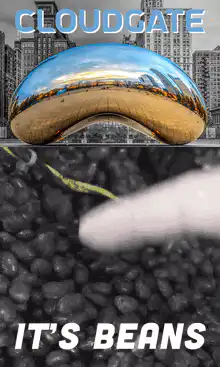 Cloudgate is beans