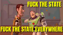 Buzz Lightyear Fuck The State Everywhere
