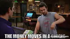The Money Moves In A Circle