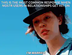 I'm Married! Nostr meme