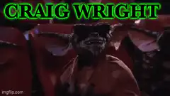 Gremlins Craig Wright is not Satoshi